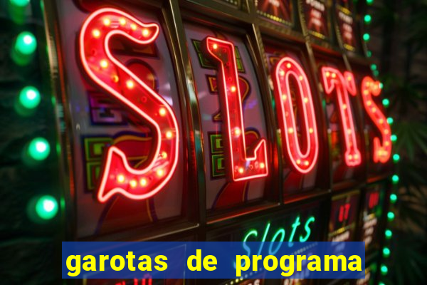 garotas de programa na zona norte